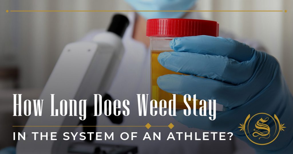 how long does weed stay in the system of an athlete?
