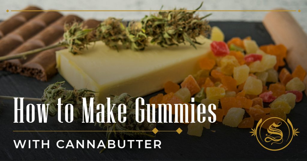 How to Make Gummies With Cannabutter?