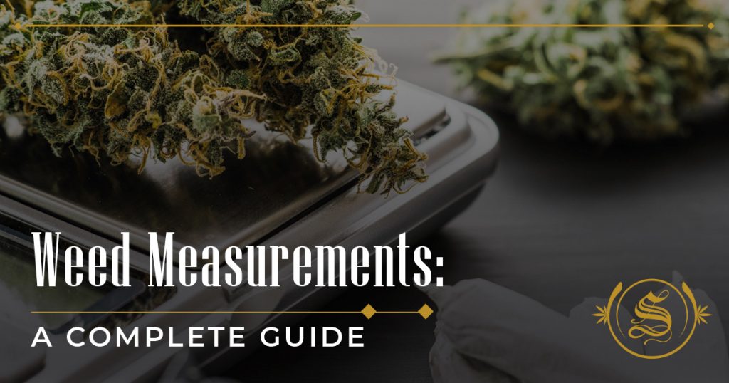 Weed Measurements