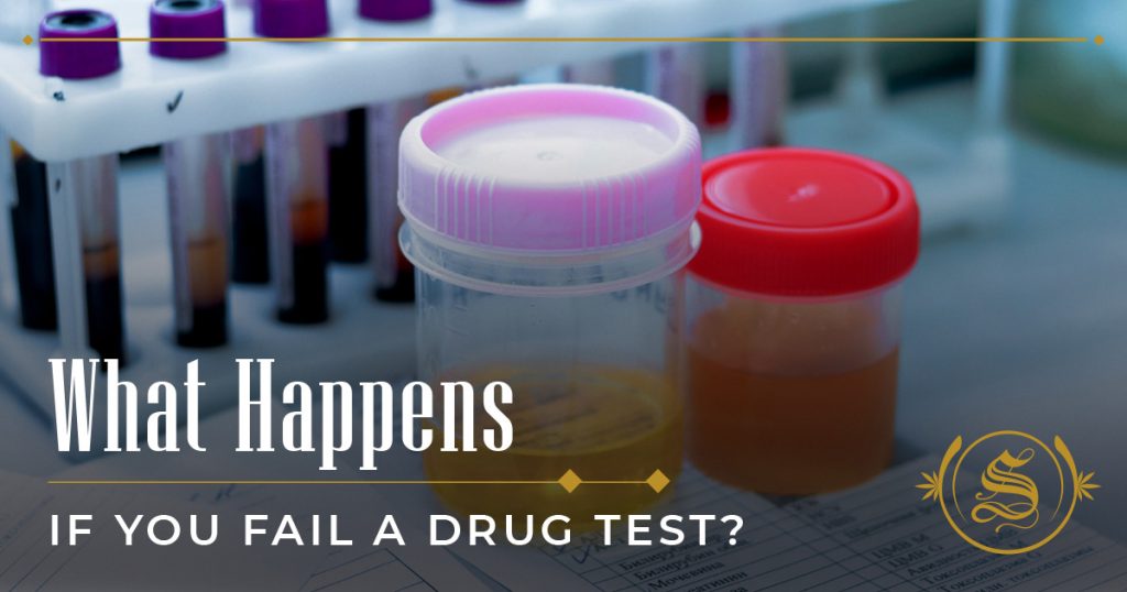 What Happens if You Fail a Drug Test?