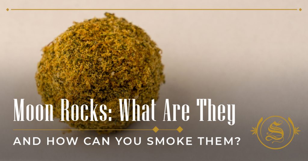 Moon Rocks: What Are They and How Can You Smoke Them?