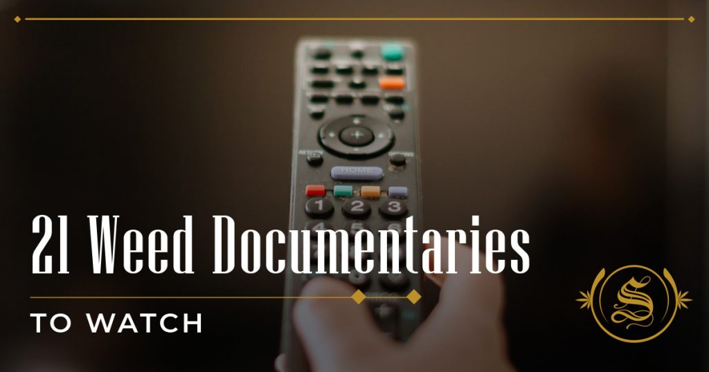 Weed Documentaries