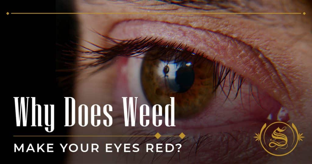 Why Does Weed Make Your Eyes Red