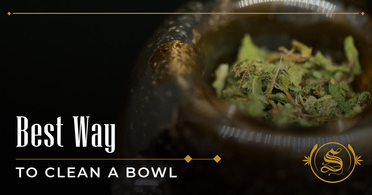 Smoking Hacks: The Best Way To Clean A Bowl In 6 Steps - The Sanctuary