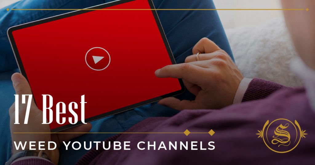 Best Weed YouTube Channels