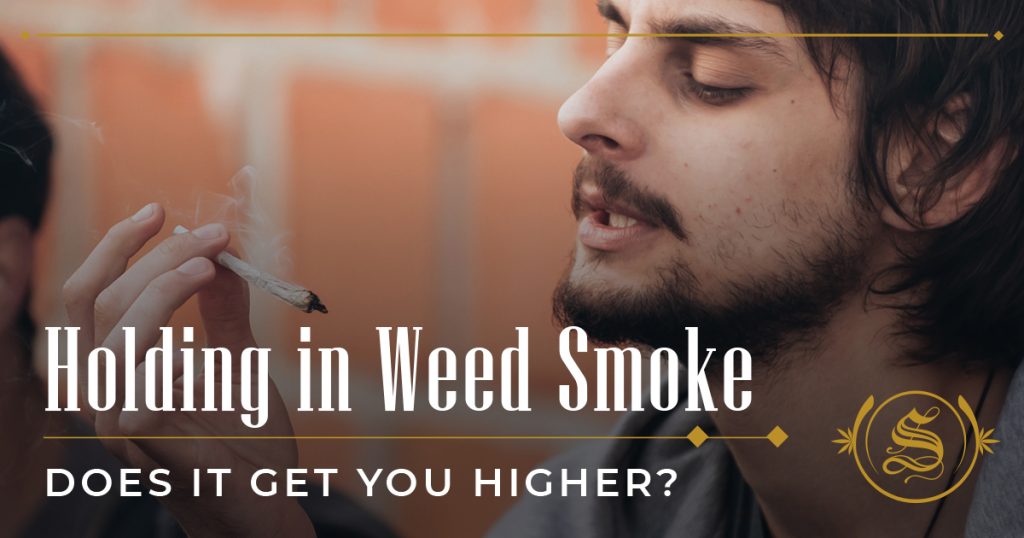 Holding in Weed Smoke