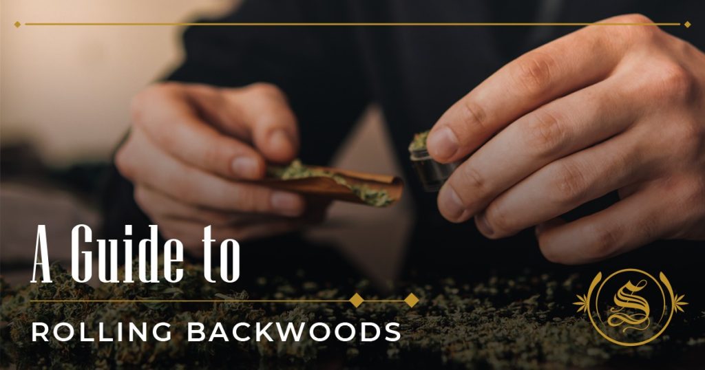 A Guide To Rolling Backwoods