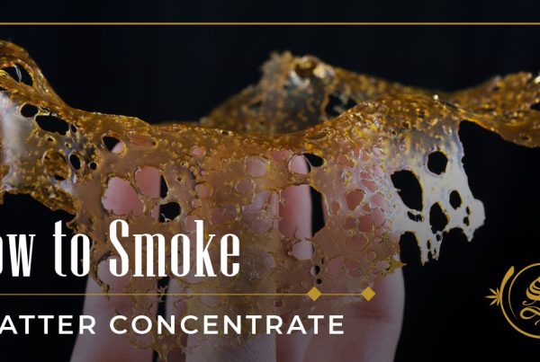 How to Smoke Shatter Concentrate
