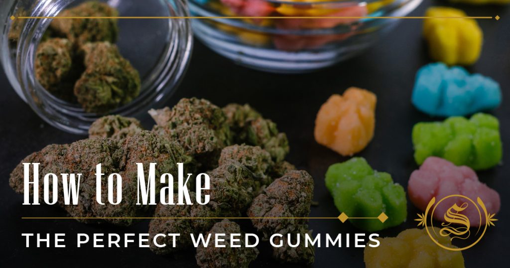 how to make weed gummys