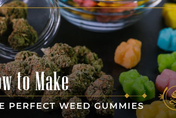 how to make weed gummys