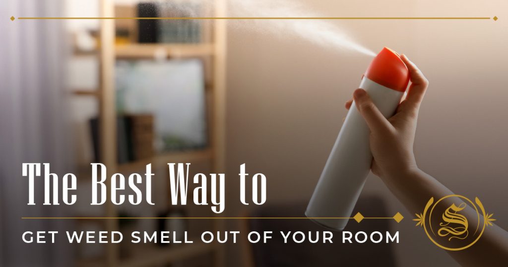 how to get weed smell out of room