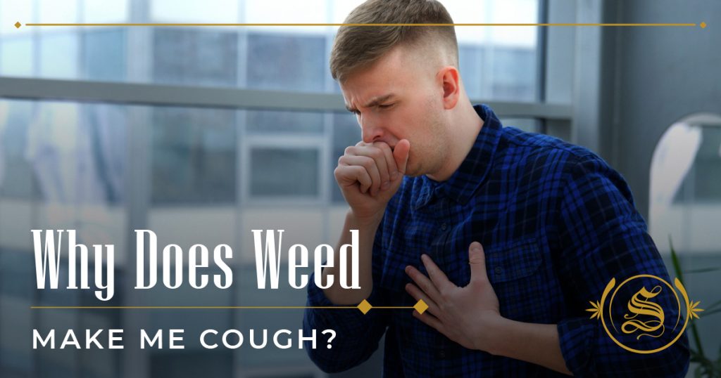 why does weed make you cough