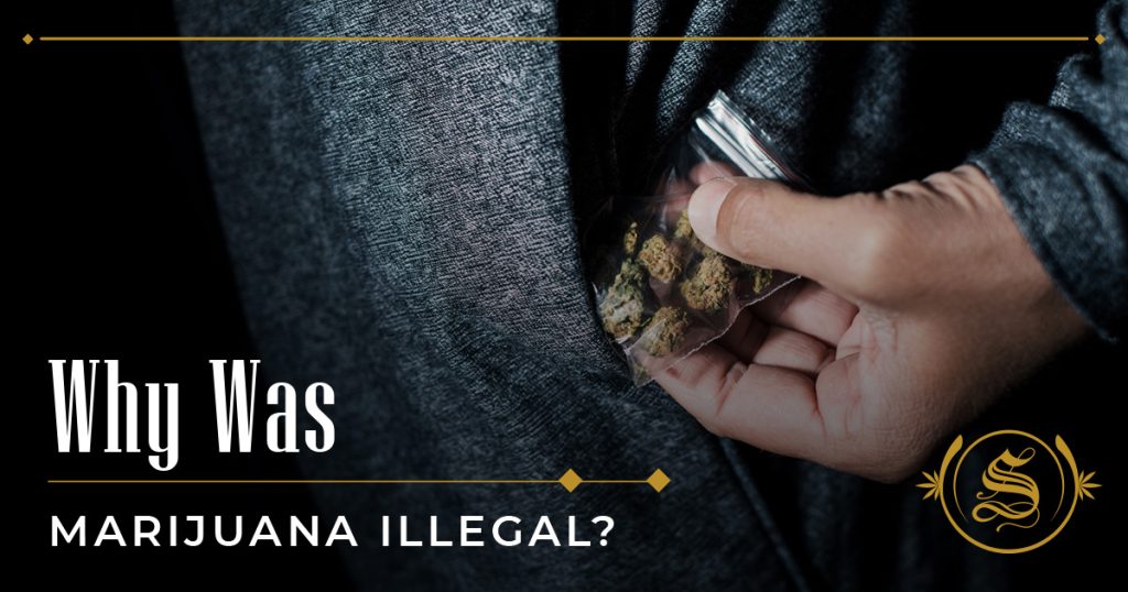 why was marijuana made illegal
