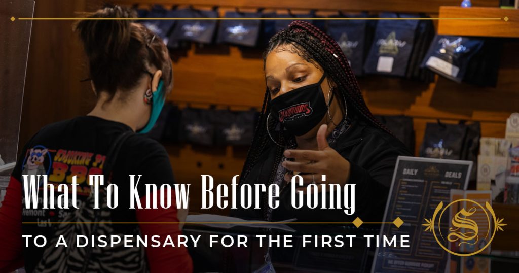 going to a dispensary for the first time