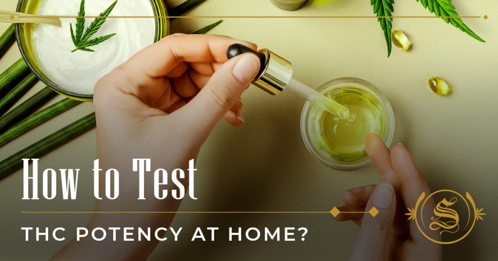 how to test thc potency at home