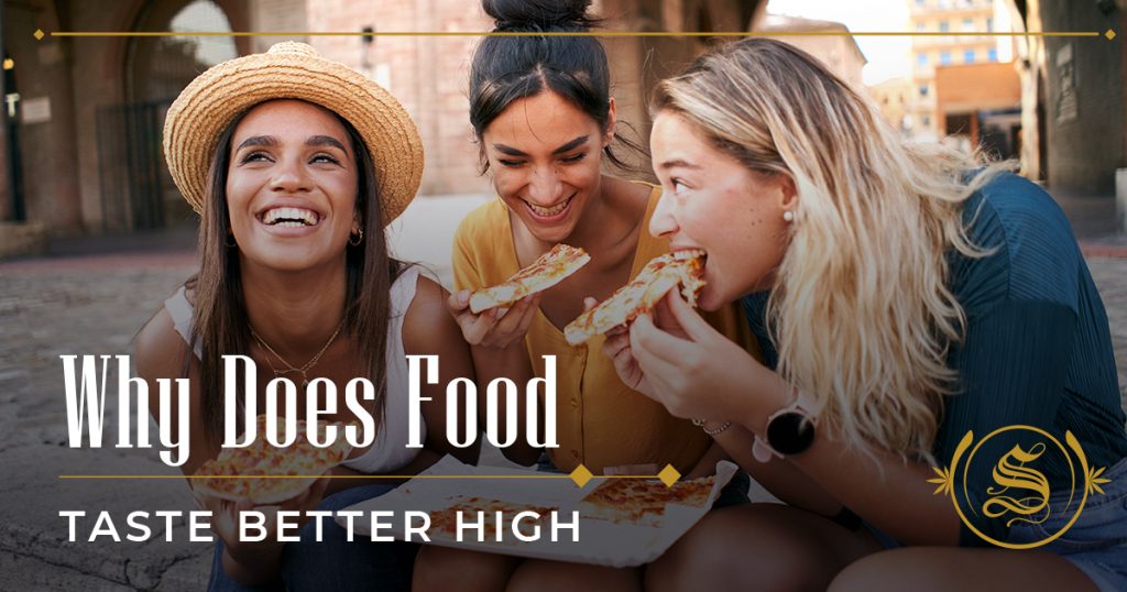 why does food taste better high