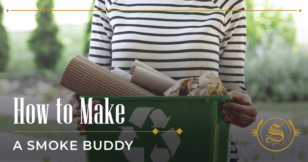 how to make a smoke buddy