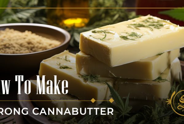 how to make strong cannabutter