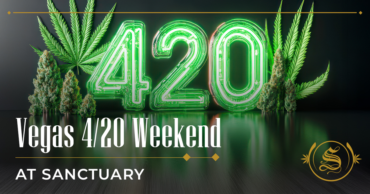 Vegas 4/20 Weekend at Sanctuary