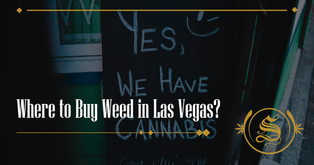 Where to Buy Weed in Las Vegas